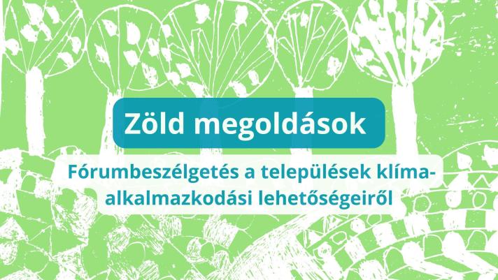 Green Solutions – Forum Discussion on Climate Adaptation Opportunities for Municipalities