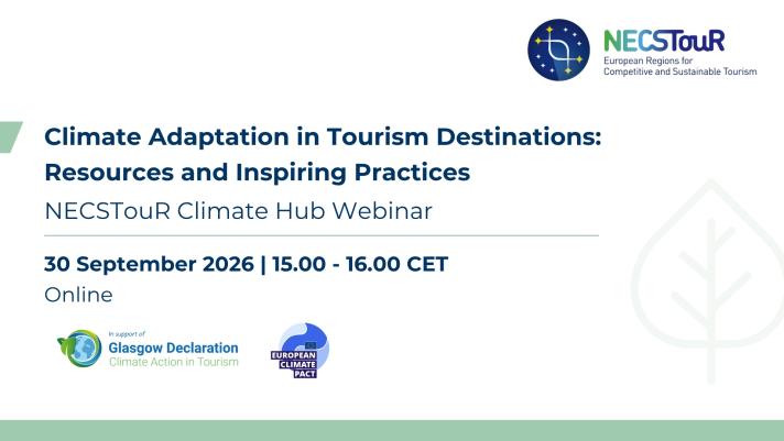 NECSTouR Climate Hub Webinar: Climate Adaptation in Tourism Destinations - Resources and Inspiring Practices