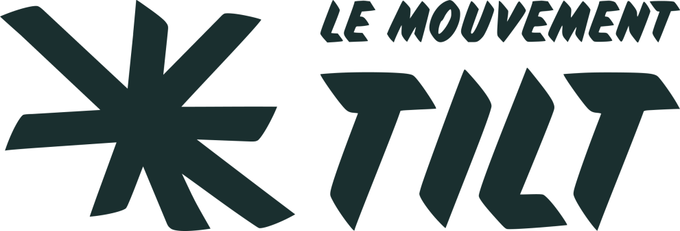 The Mouvement Tilt