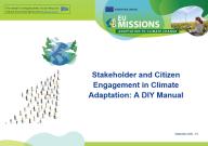 Do it yourself (DIY) manual for mobilising and engaging stakeholders and citizens in climate change adaptation planning and implementation